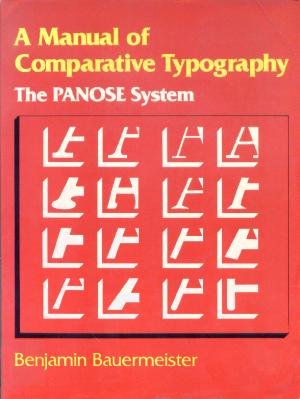 A Manual of Comparative Typography: the PANOSE system